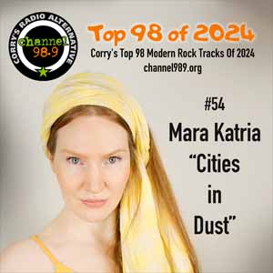 Mara Katria "Cities in Dust" makes Channel 98.9fm Tops of 2024!