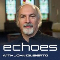 Echoes Mara Katria John Diliberto March 28