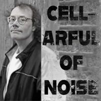 Cellarful of Noise Mara Katria July 12th