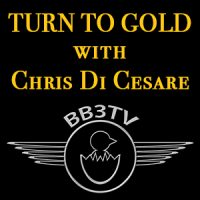Turn To Gold with Chris Di Cesare