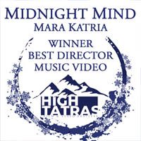 High Tatras International Film Festival - WINNER Mara Katria Best Director